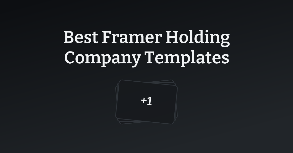 Best Framer Holding Company Templates with count