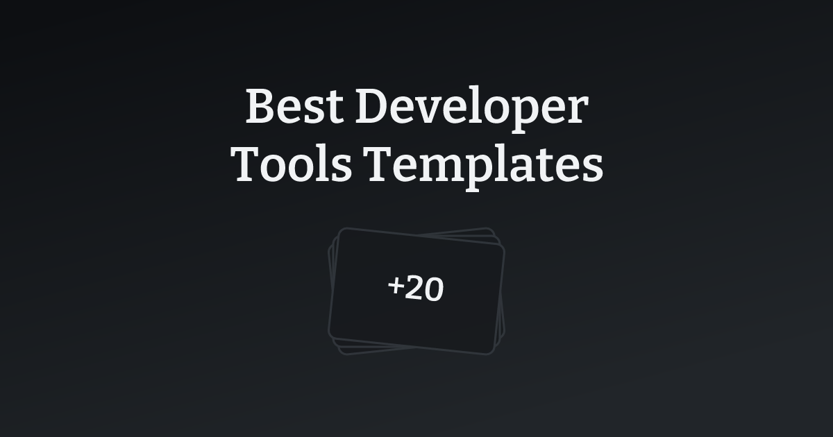 Best Developer Tools Templates with count