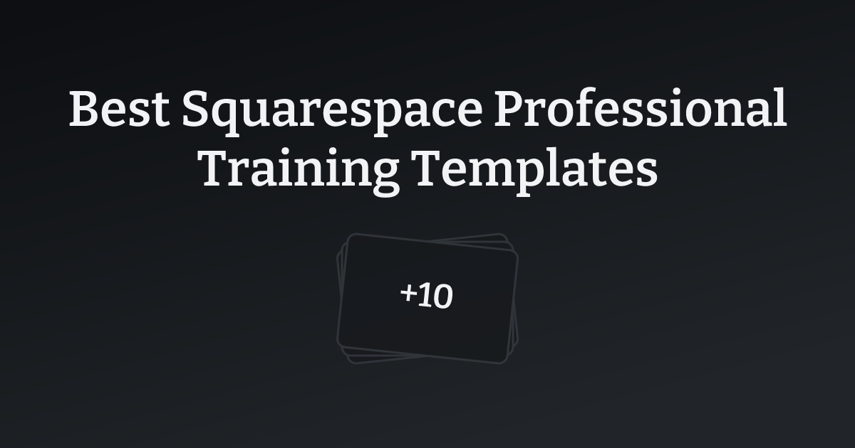 Best Squarespace Professional Training Templates with count