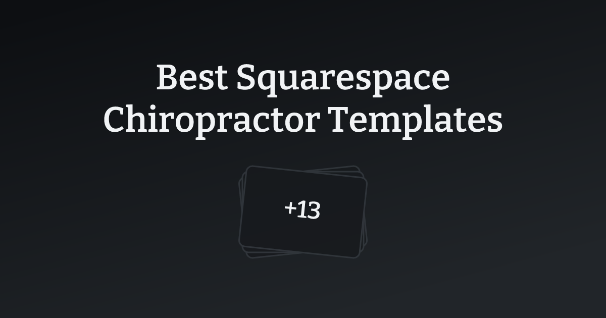 Best Squarespace Chiropractor Templates with count
