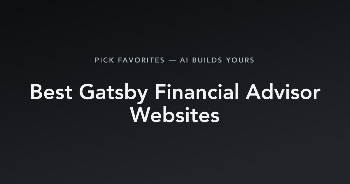 Best Gatsby Financial Advisor Websites with count
