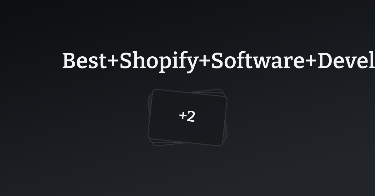 Best Shopify Software Development Websites with count