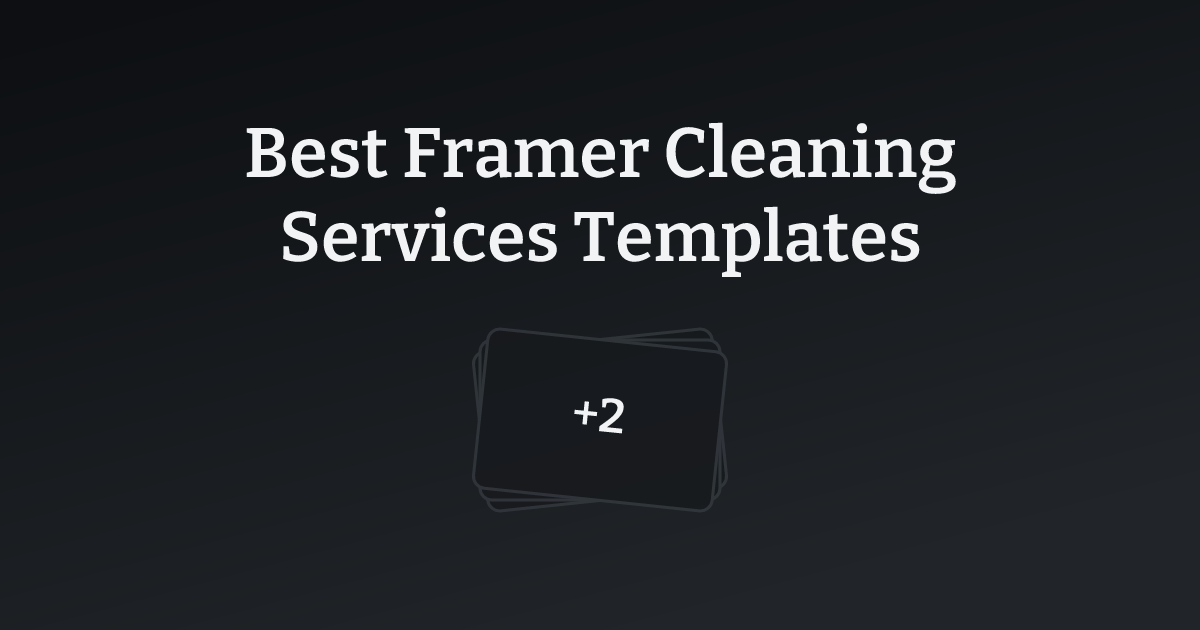Best Framer Cleaning Services Templates with count