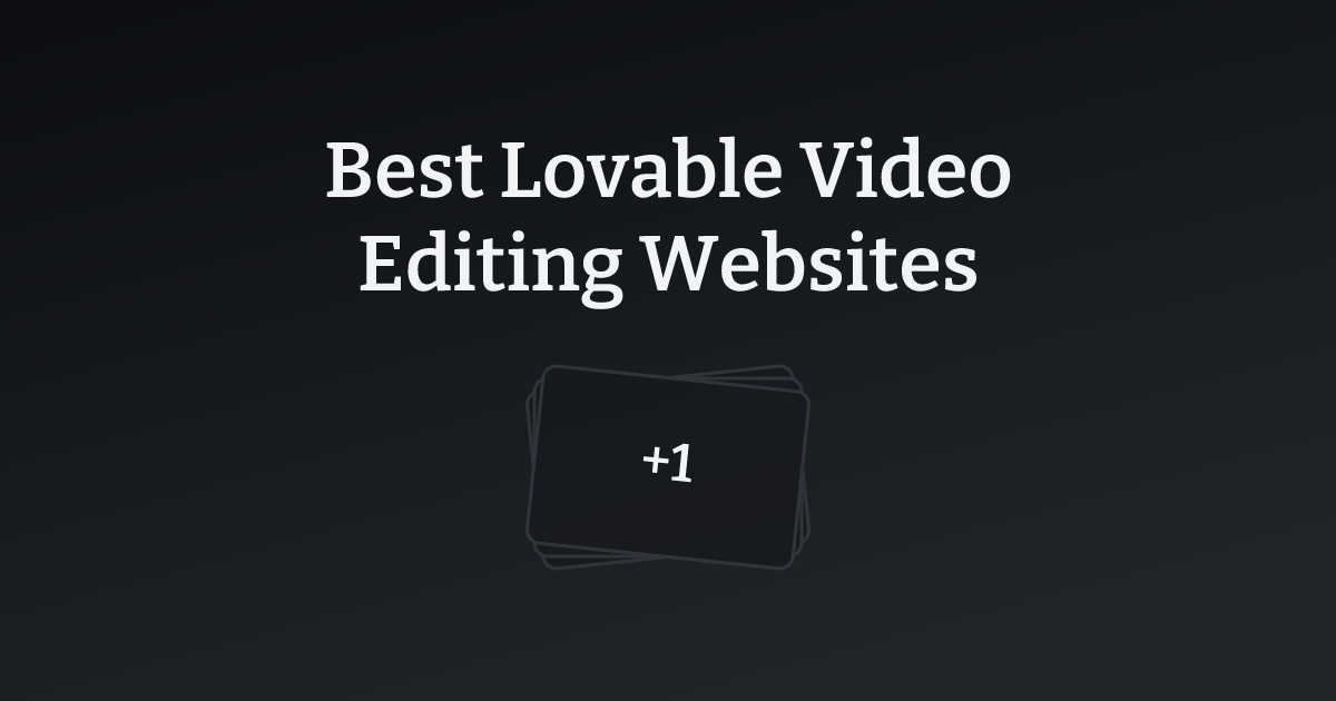Best Lovable Video Editing Websites with count