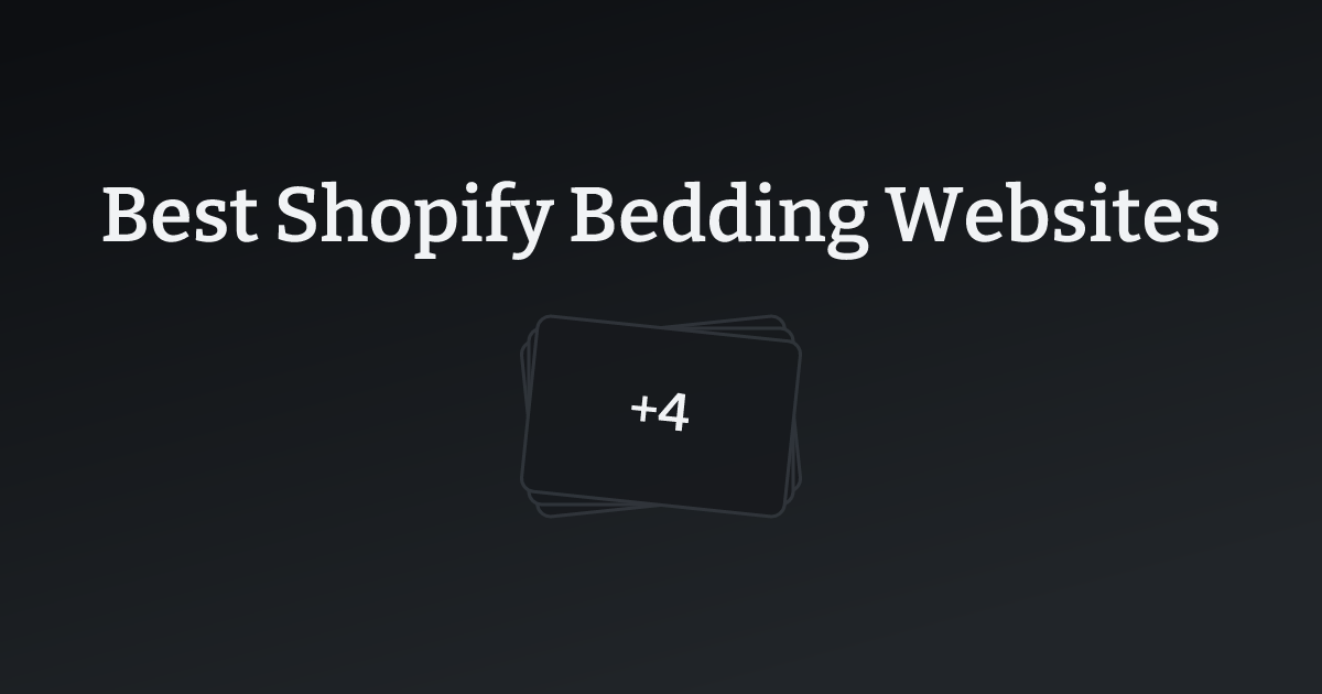 Best Shopify Bedding Websites with count