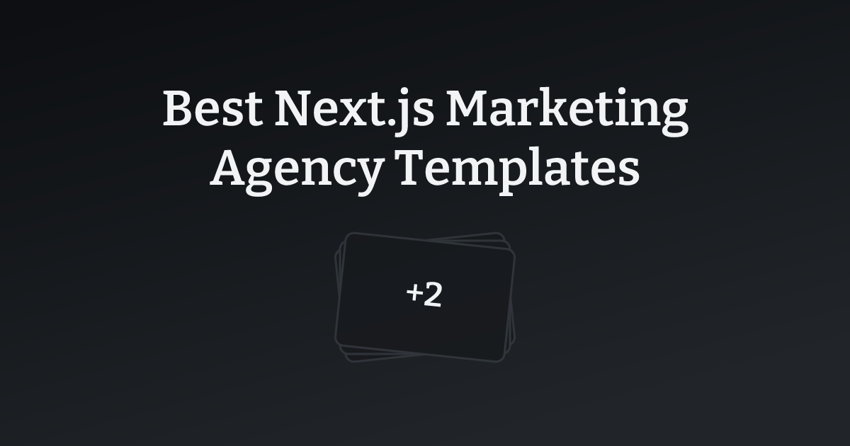 Best Next.js Marketing Agency Templates with count