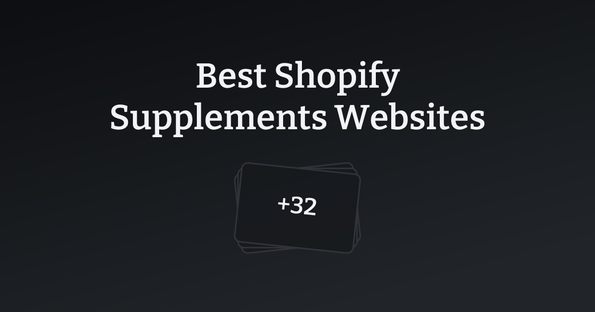 Best Shopify Supplements Websites with count