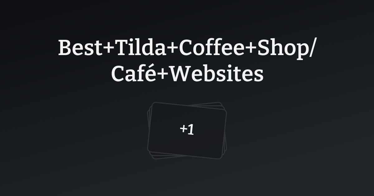 Best Tilda Coffee Shop/Café Websites with count
