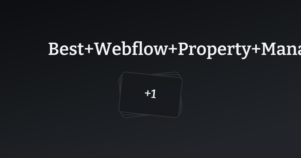 Best Webflow Property Management Websites with count