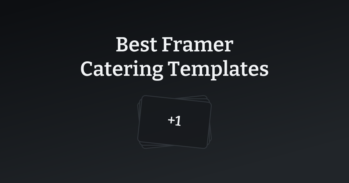 Best Framer Catering Templates with count