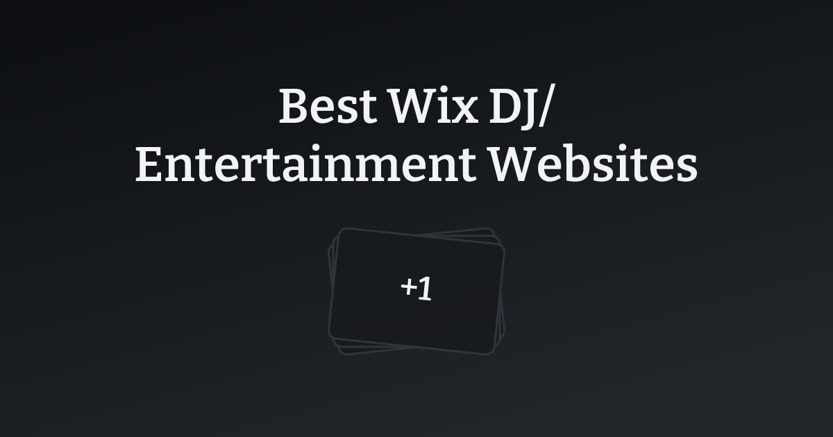 Best Wix DJ/Entertainment Websites with count