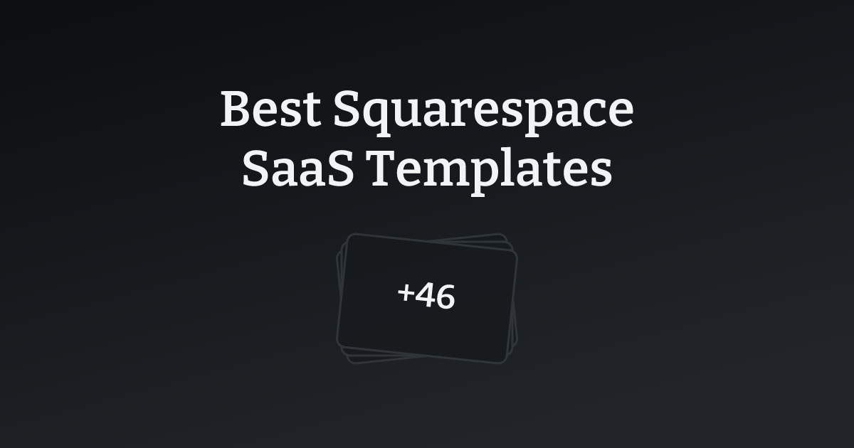 Best Squarespace Tech Templates with count