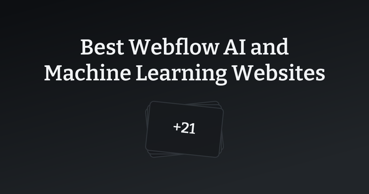 Best Webflow AI and Machine Learning Websites with count