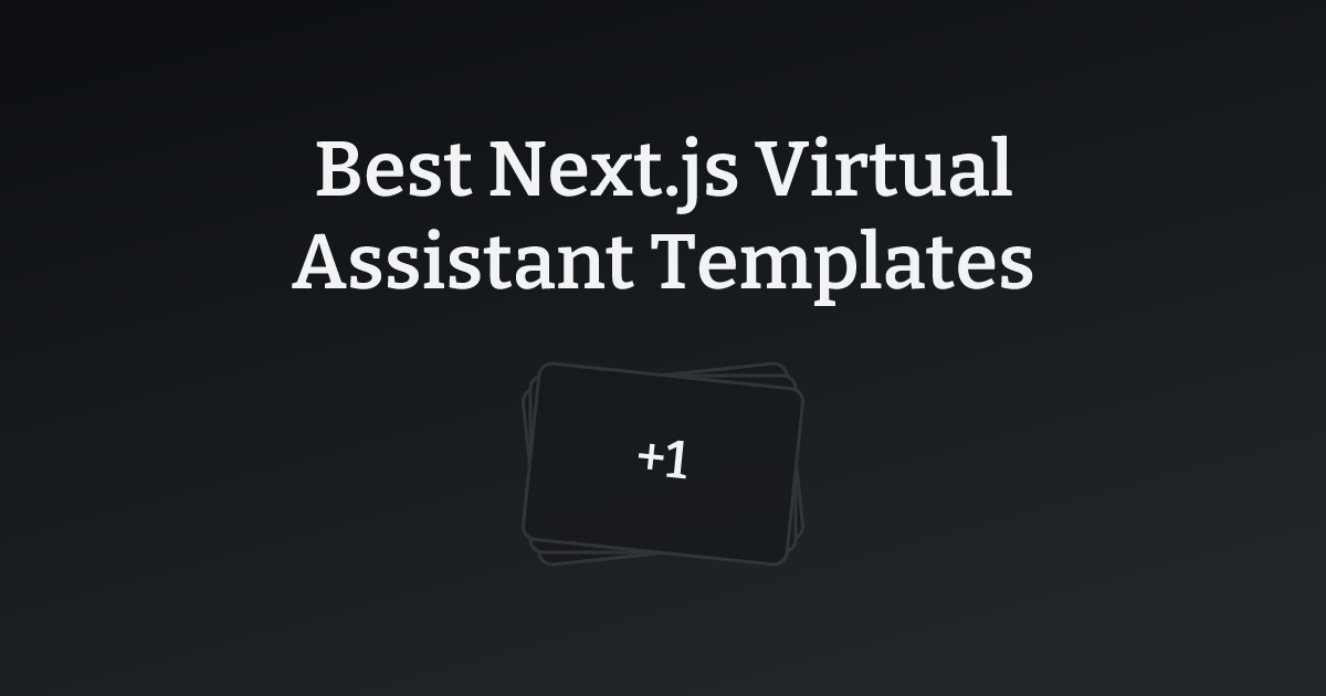 Best Next.js Virtual Assistant Templates with count