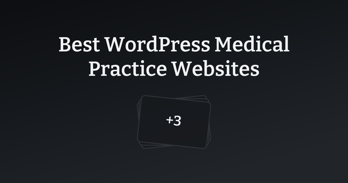 Best WordPress Medical Practice Websites with count