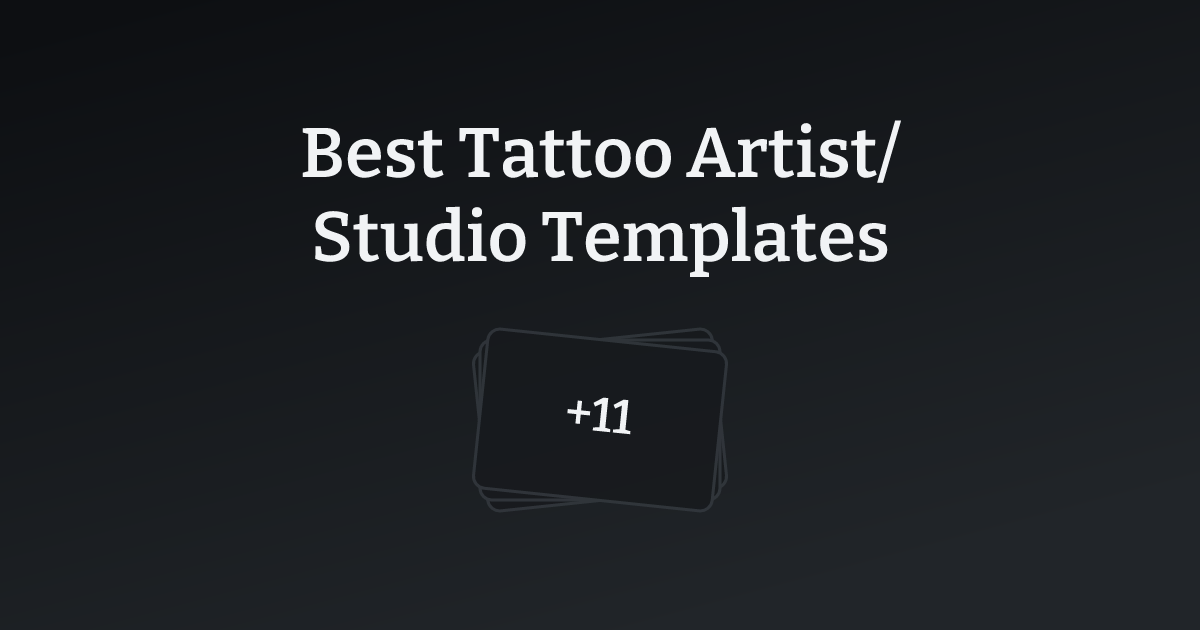 Best Tattoo Artist/Studio Templates with count