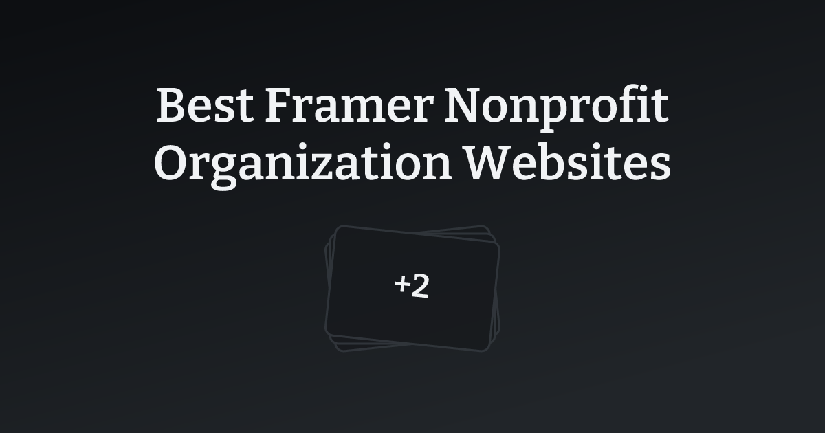 Best Framer Nonprofit Organization Websites with count