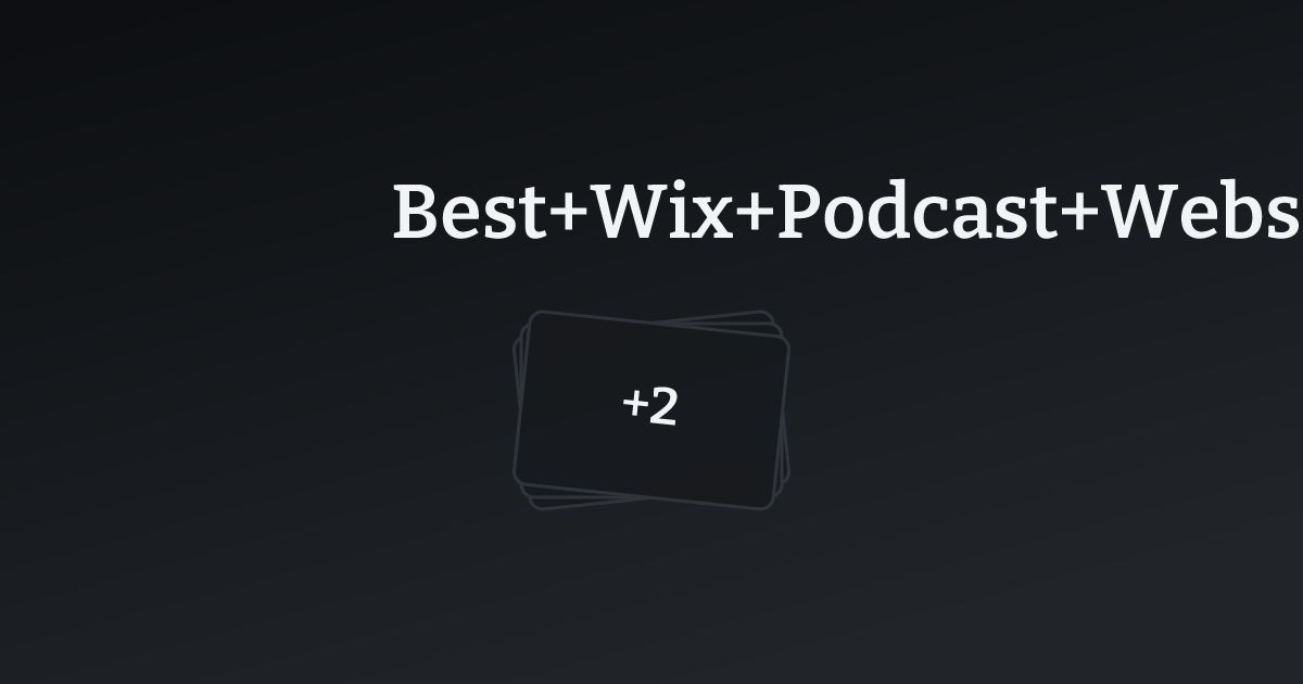 Best Wix Podcast Websites with count
