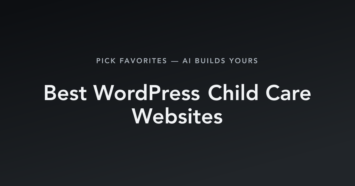 Best WordPress Child Care Websites with count