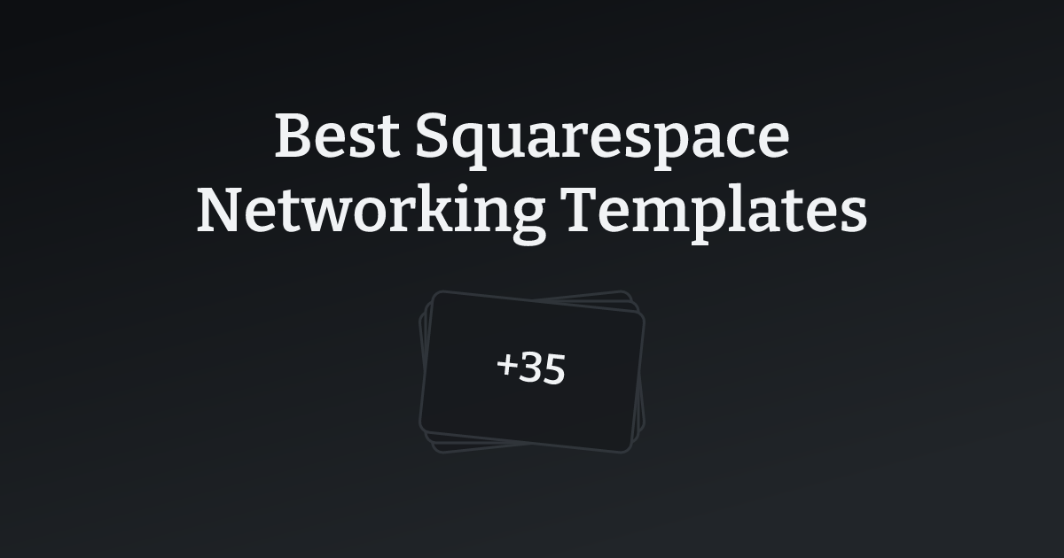 Best Squarespace Networking Templates with count