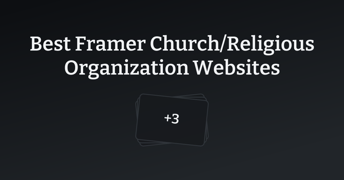 Best Framer Church/Religious Organization Websites with count