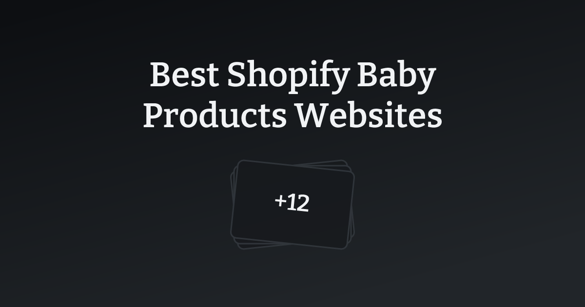 Best Shopify Baby Products Websites with count