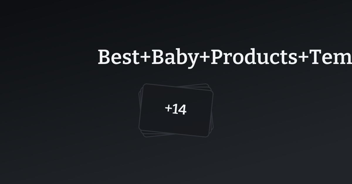 Best Baby Products Templates with count