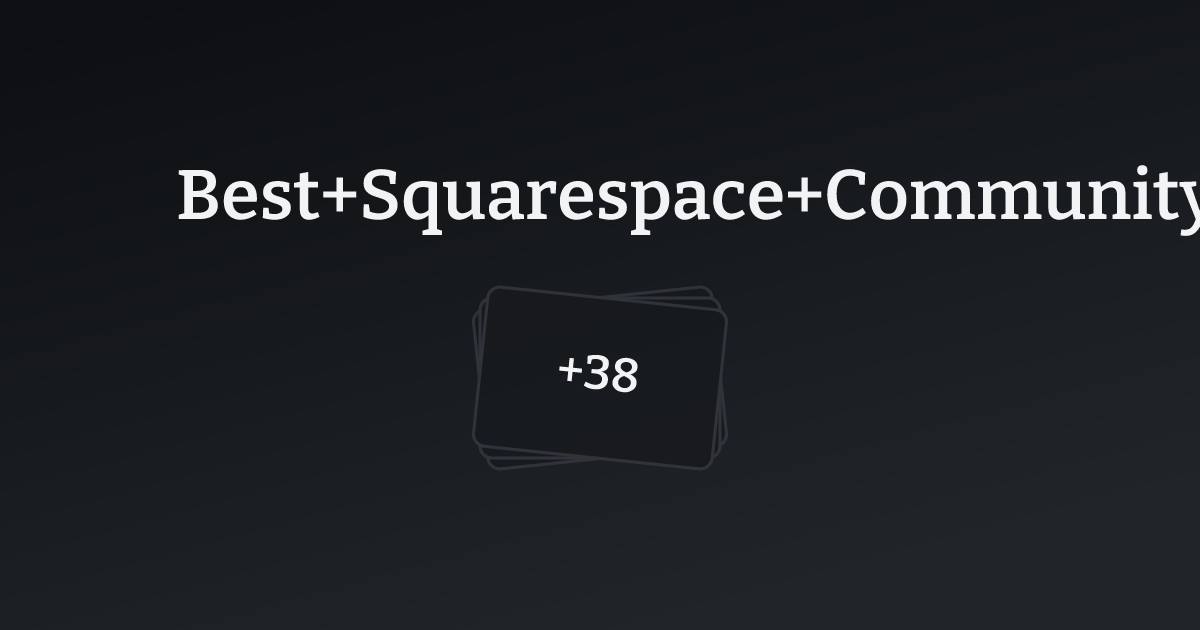 Best Squarespace Community Center Templates with count