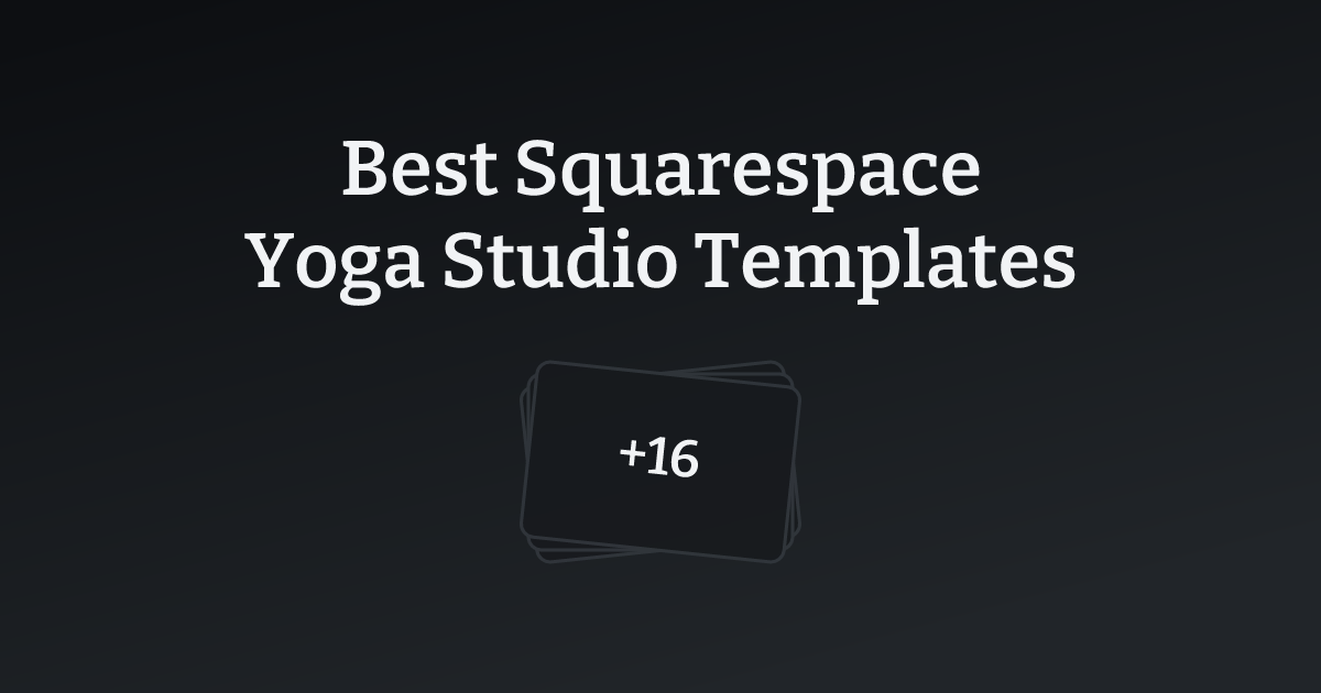 Best Squarespace Yoga Studio Templates with count
