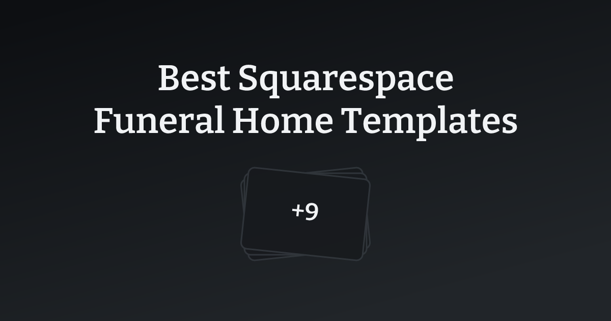 Best Squarespace Funeral Home Templates with count