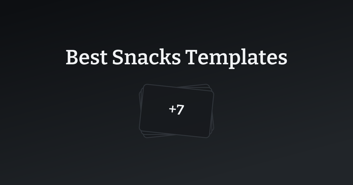Best Snacks Templates with count