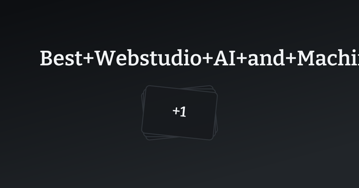 Best Webstudio AI and Machine Learning Templates with count