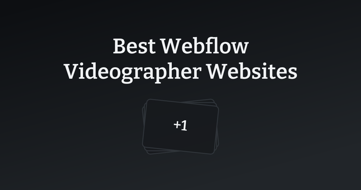 Best Webflow Videographer Websites with count