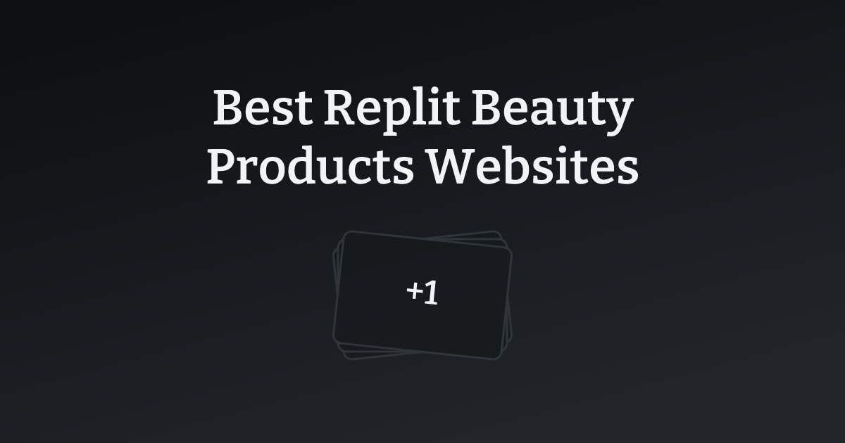 Best Replit Beauty Products Websites with count