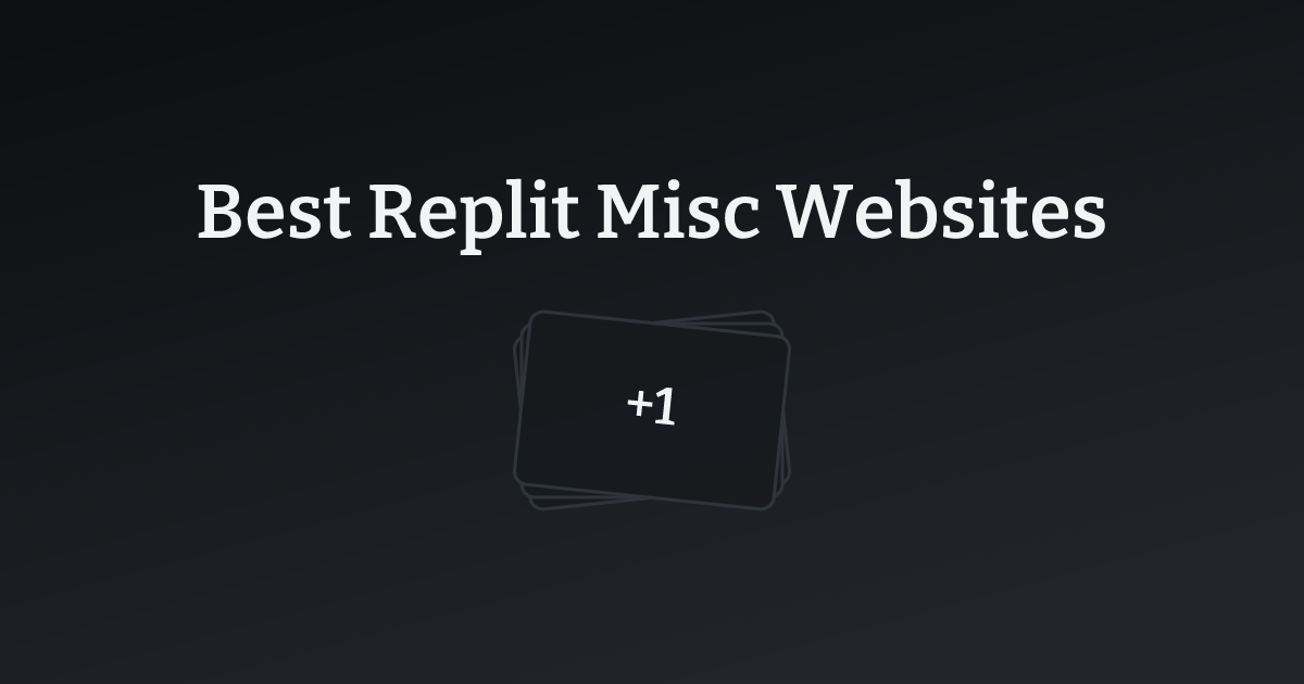Best Replit Misc Websites with count