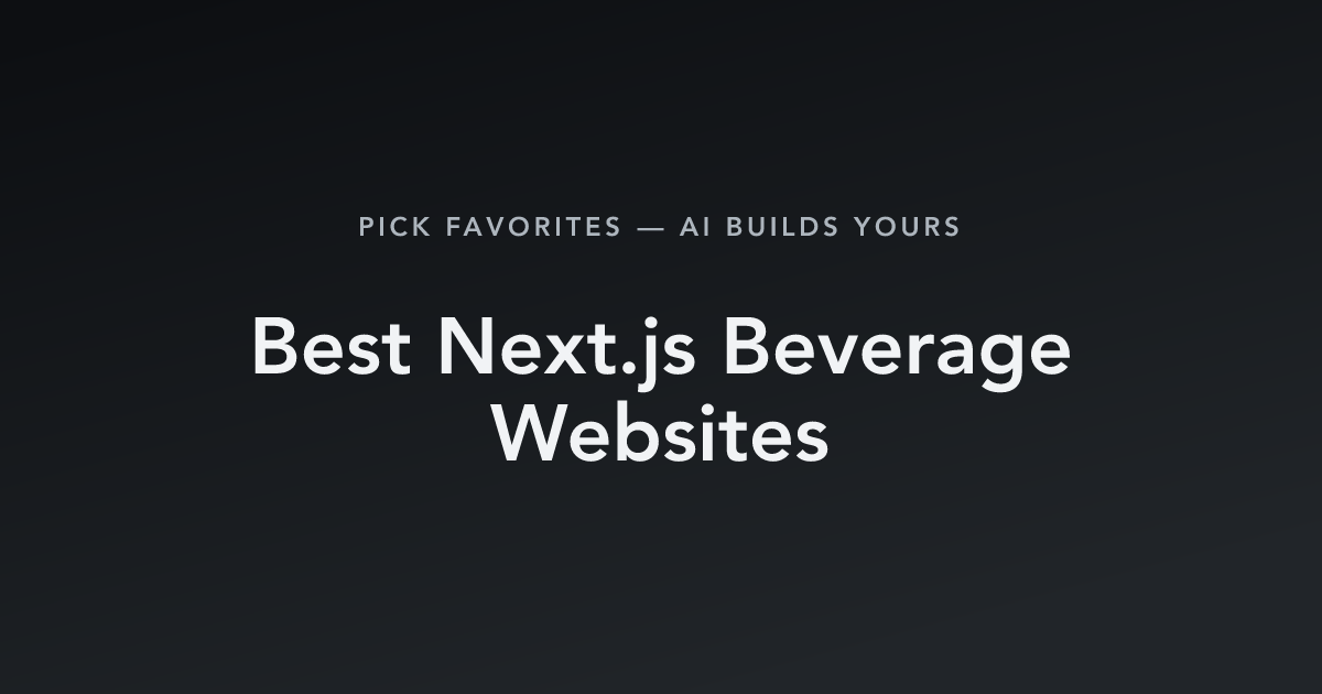 Best Next.js Beverage Websites with count
