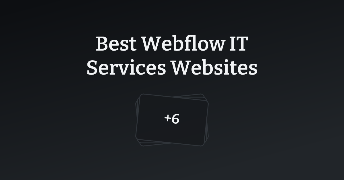 Best Webflow IT Services Websites with count