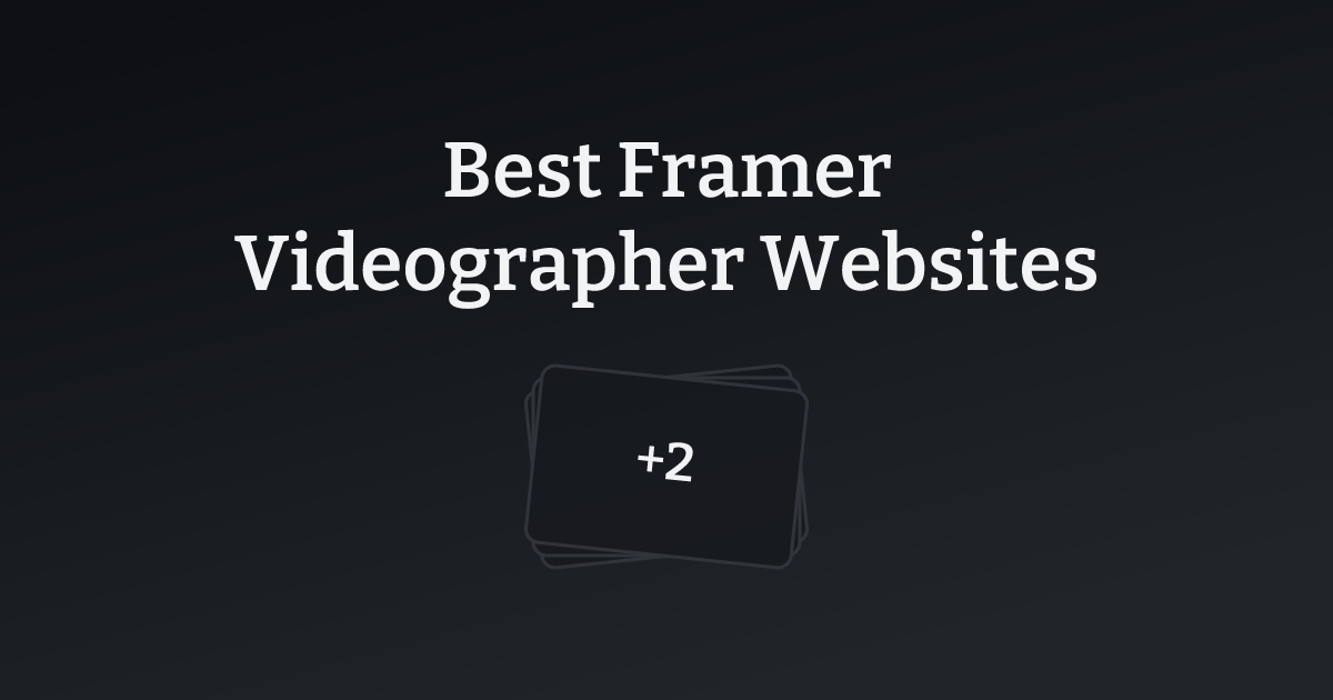 Best Framer Videographer Websites with count