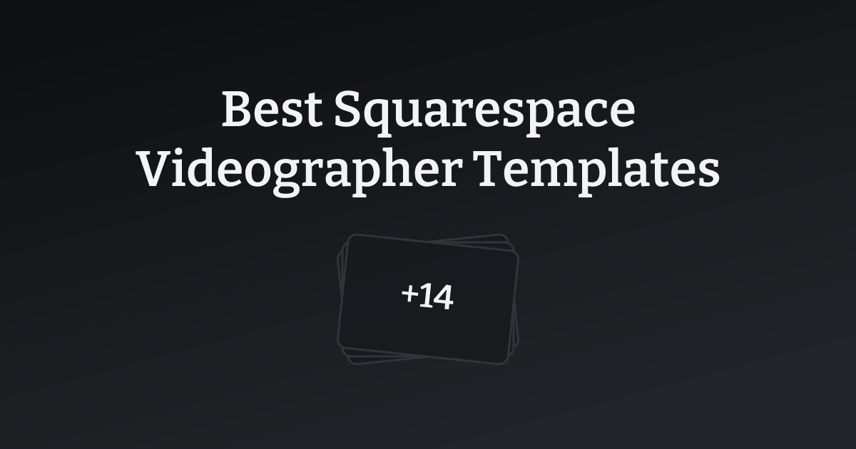 Best Squarespace Videographer Templates with count