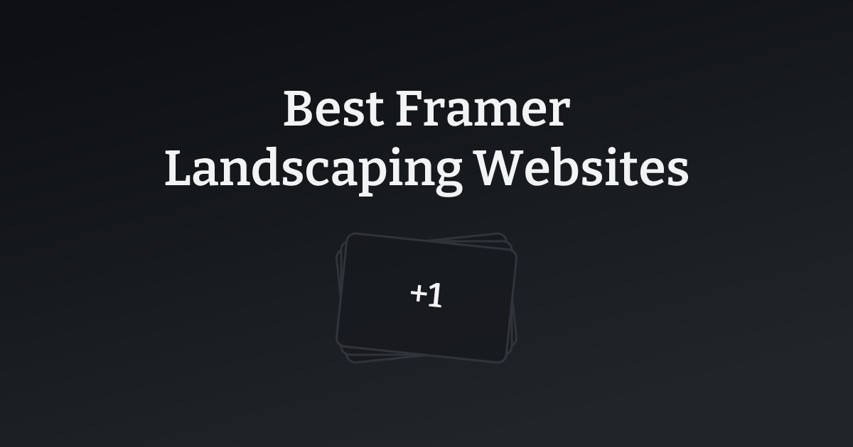 Best Framer Landscaping Websites with count