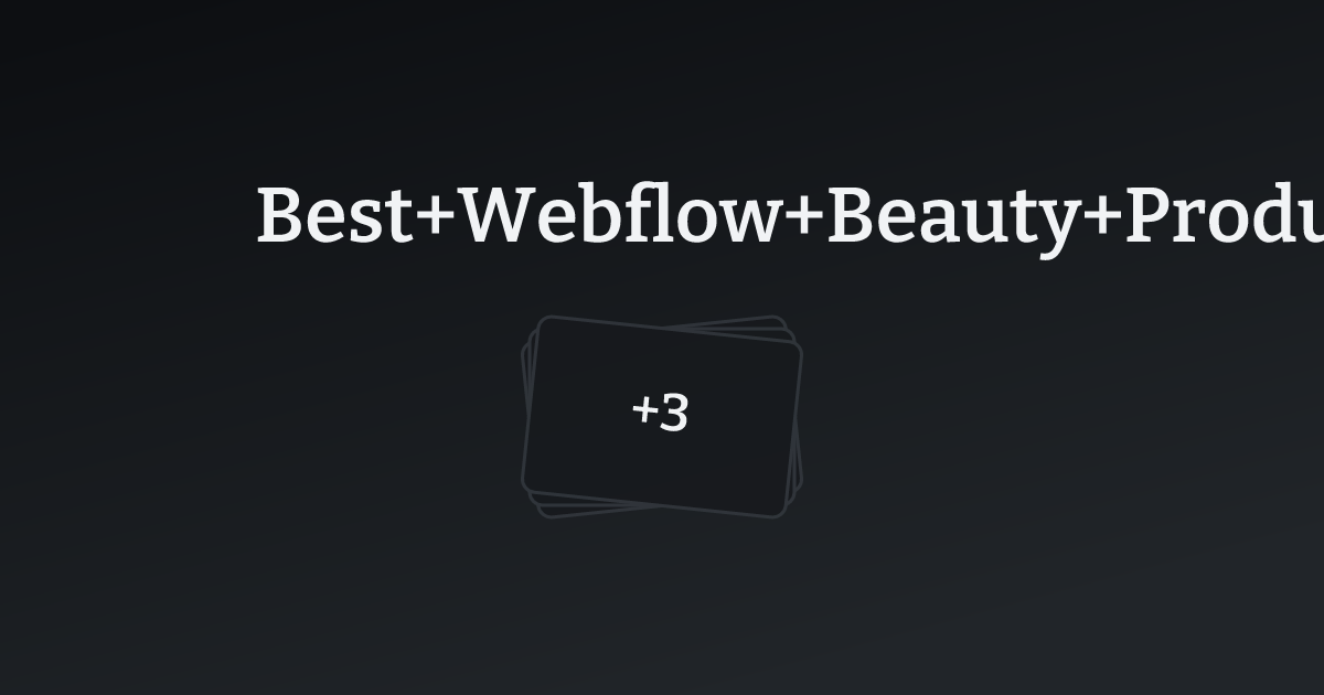 Best Webflow Beauty Products Templates with count