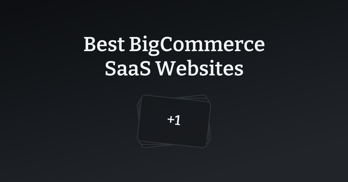 Best BigCommerce SaaS Websites with count
