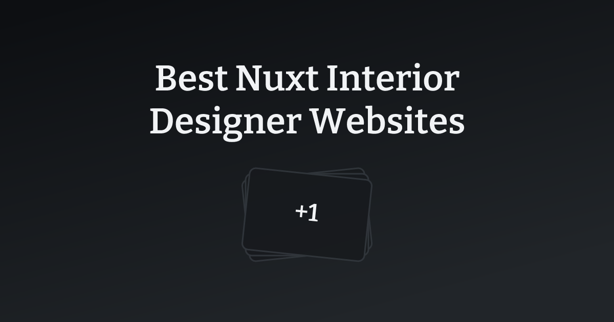 Best Nuxt Interior Designer Websites with count