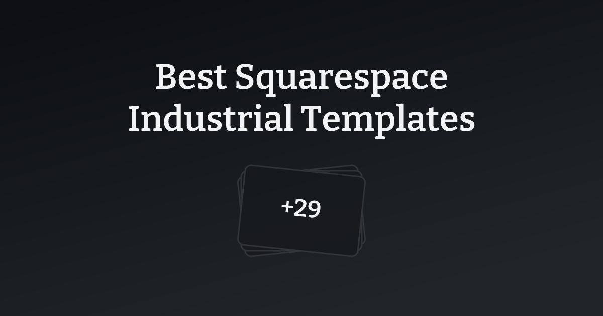 Best Squarespace Industrial Templates with count