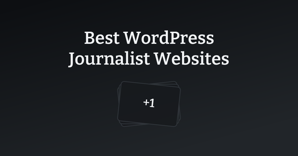 Best WordPress Journalist Websites with count