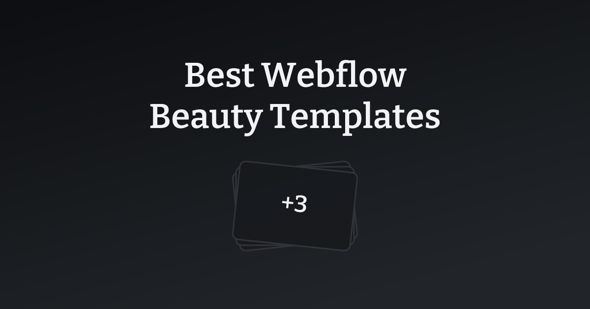 Best Webflow Beauty Templates with count