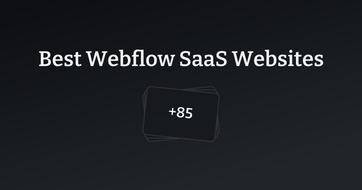 Best Webflow SaaS Websites with count