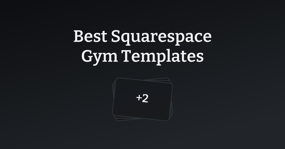 Best Squarespace Gym Templates with count