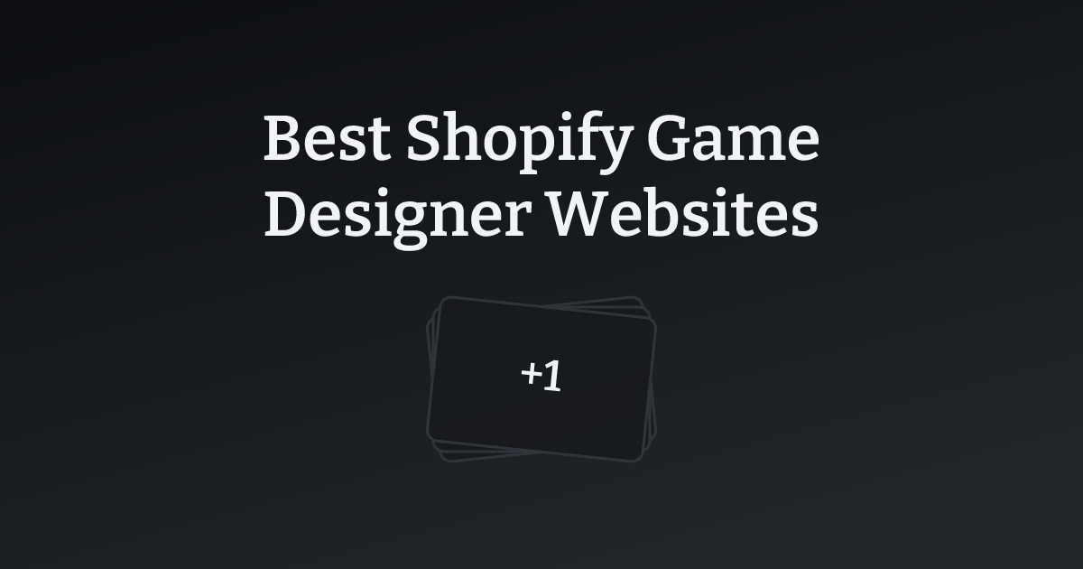 Best Shopify Game Designer Websites with count