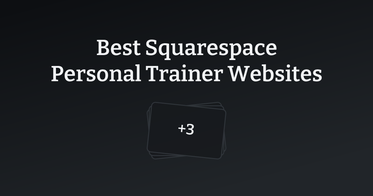 Best Squarespace Personal Trainer Websites with count